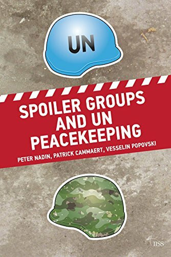 Spoiler Groups and UN Peacekeeping (Adelphi)