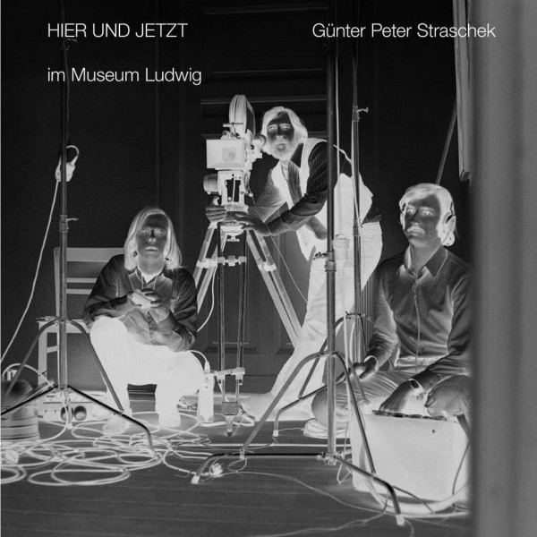 Günter Peter Straschek: Film – Emigration – Politik. In der Reihe HIER UND JETZT im Museum Ludwig: Ausst.Kat. Museum Ludwig, Köln, 3.3. – 1.7.2018: ... Museum Ludwig, Köln, 3.3. - 1.7.2018