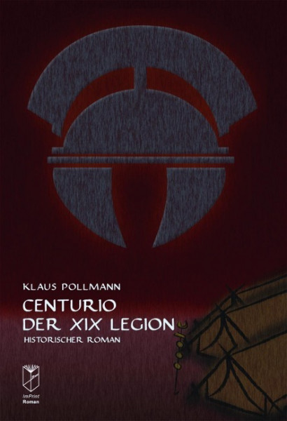 Centurio der XIX. Legion