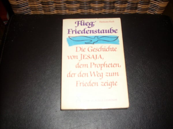 Flieg, Friedenstaube - Die Geschichte von Jesaja, dem Propheten, der den Weg zum Frieden zeigte - Eine dramatische Erzählung