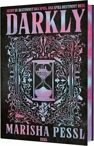Darkly: Nicht du bestimmst das Spiel. Das Spiel bestimmt dich. | Mit exklusivem Motiv-Farbschnitt in der ersten Auflage
