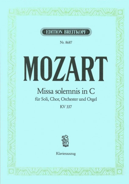 Missa solemnis C-dur KV 337 - Breitkopf Urtext - Klavierauszug (EB 8687)