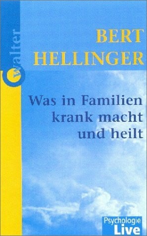 Was in Familien krank macht und heilt