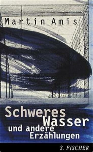 Schweres Wasser und andere Erzählungen: Aus d. Engl. v. Joachim Kalka