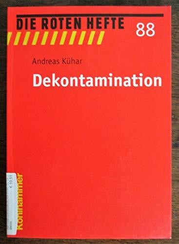 Dekontamination (Die Roten Hefte, 88, Band 88)