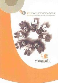 Proceedings of the 4th RapidMiner Community Meeting and Conference (RCOMM 2013)