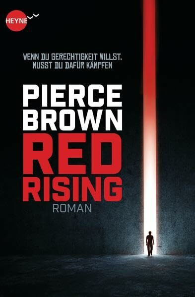 Red Rising: Roman (Red-Rising-Trilogie, Band 1)
