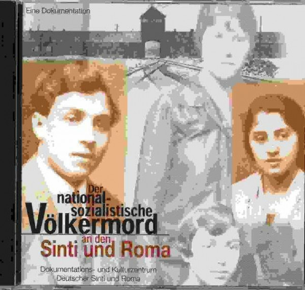 Der nationalsozialistische Völkermord an den Sinti und Roma: Eine Dokumentation
