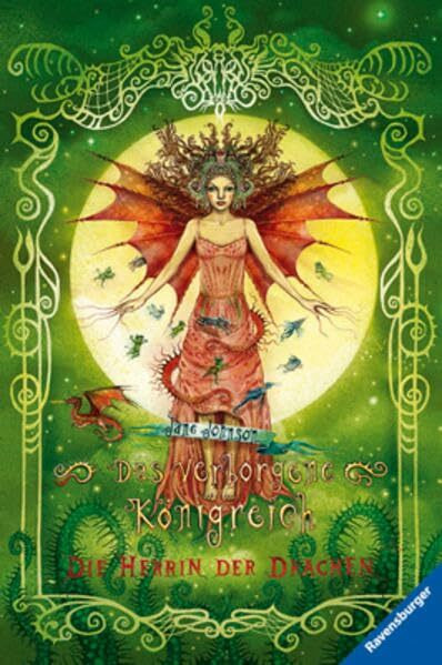 Das verborgene Königreich 3: Die Herrin der Drachen (Ravensburger Taschenbücher)