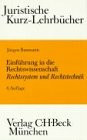 Einführung in die Rechtswissenschaft. Rechtssystem und Rechtstechnik