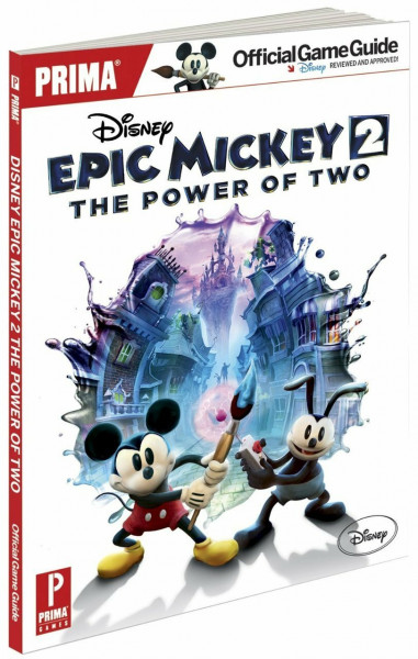 Disney Epic Mickey 2: The Power of Two: Prima Official Game Guide: Prima's Official Game Guide