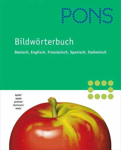 PONS Bildwörterbuch Deutsch, Englisch, Französisch, Spanisch, Italienisch