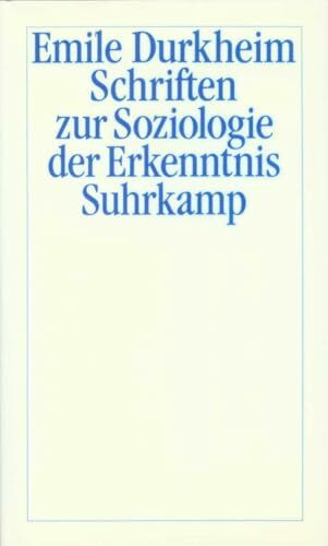 Schriften zur Soziologie der Erkenntnis: Hrsg. v. Hans Joas