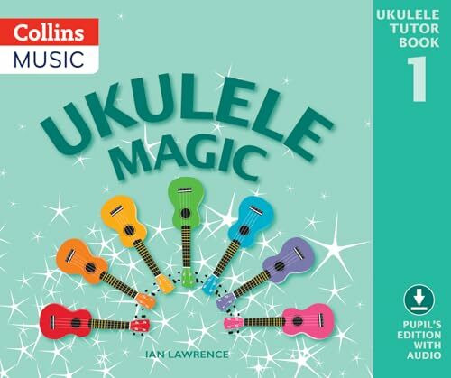 Ukulele Magic: Pupil's Book + Download
