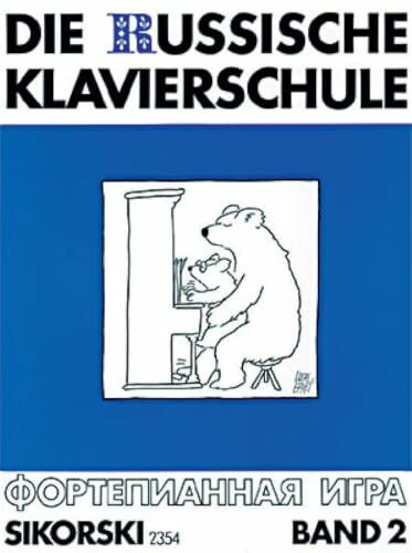 Die Russische Klavierschule: Band 2. Band 2. Klavier.