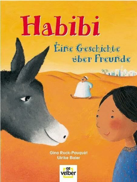 Habibi - Eine Geschichte über Freundschaft: Eine Geschichte über Freunde