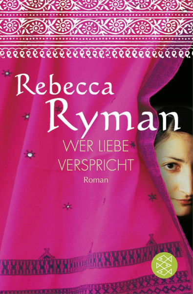 Wer Liebe verspricht: Roman