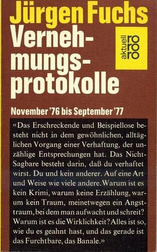 Vernehmungsprotokolle. November'76 bis September '77