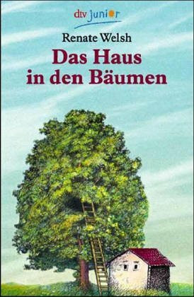 Das Haus in den Bäumen (dtv junior)