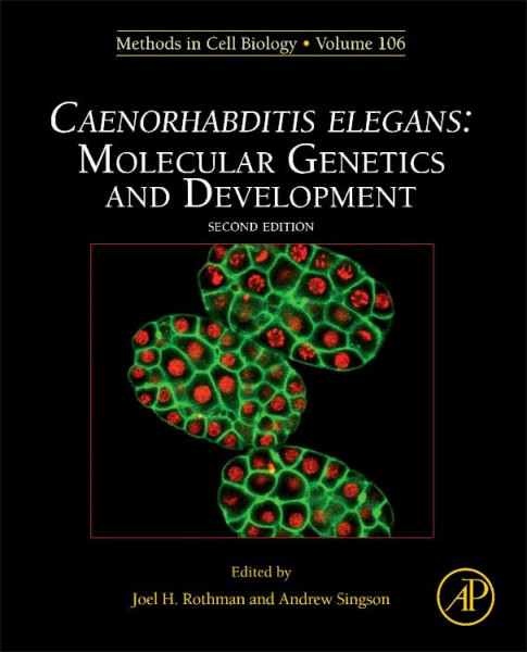 Caenorhabditis Elegans: Molecular Genetics and Development (Volume 106) (Methods in Cell Biology, Volume 106, Band 106)