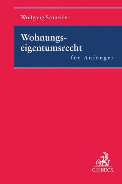 Wohnungseigentumsrecht für Anfänger