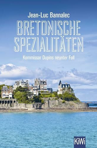 Bretonische Spezialitäten: Kommissar Dupins neunter Fall (Kommissar Dupin ermittelt, Band 9)