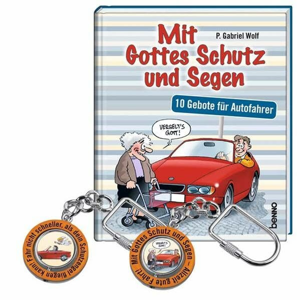 Mit Gottes Schutz und Segen: 10 Gebote für Autofahrer