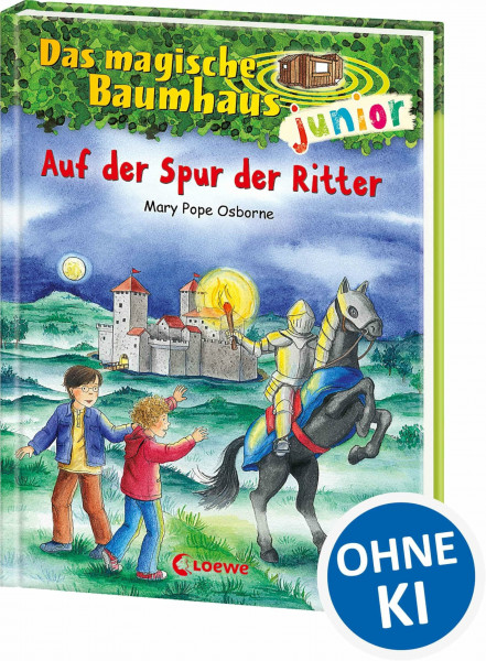 Das magische Baumhaus junior (Band 2) - Auf der Spur der Ritter: Entdecke mit Anne und Philipp die spannende Welt des Mittelalters! - Kinderbuch ab 6 ... Selberlesen - Mit farbigen Illustrationen