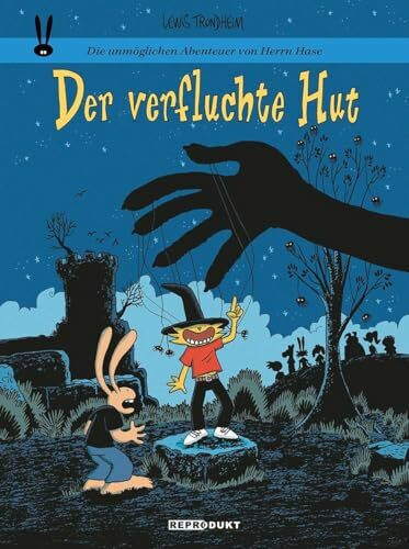 Die unmöglichen Abenteuer von Herrn Hase 19: Der verfluchte Hut