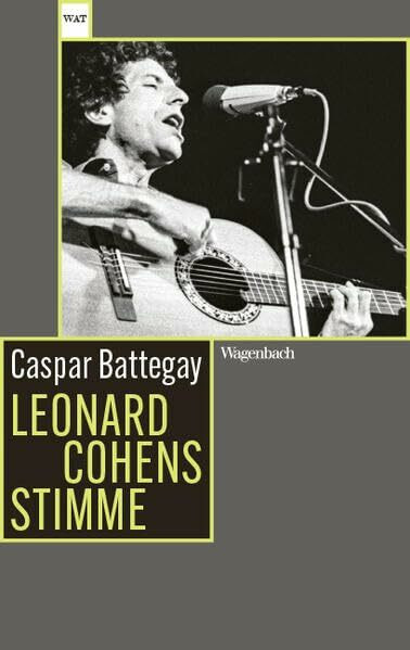 Leonard Cohens Stimme | Jetzt im Taschenbuch! (Wagenbachs andere Taschenbücher)