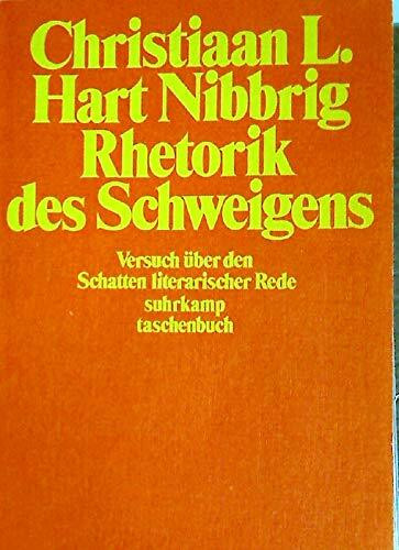 Rhetorik des Schweigens: Versuch über den Schatten literarischer Rede (suhrkamp taschenbuch)