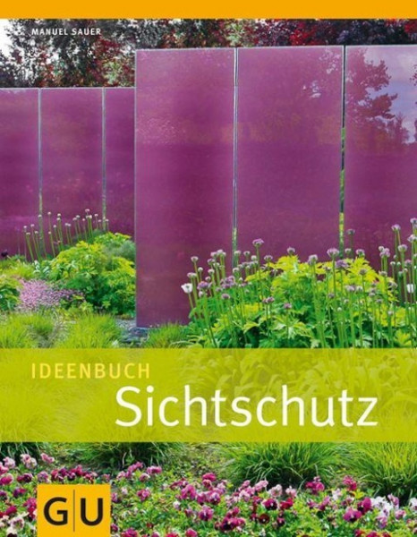 Ideenbuch Sichtschutz