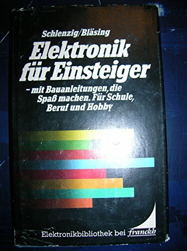 Elektronik für Einsteiger Elektronik für Einsteiger