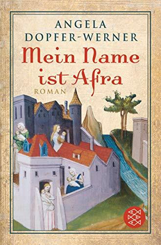 Mein Name ist Afra: Roman (Fischer Taschenbücher)