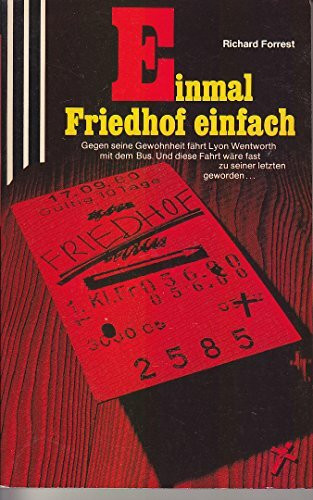 Einmal Friedhof einfach.