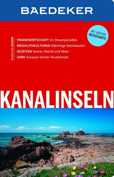 Baedeker Reiseführer Kanalinseln: mit GROSSER REISEKARTE