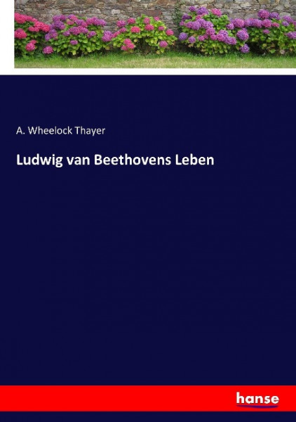 Ludwig van Beethovens Leben