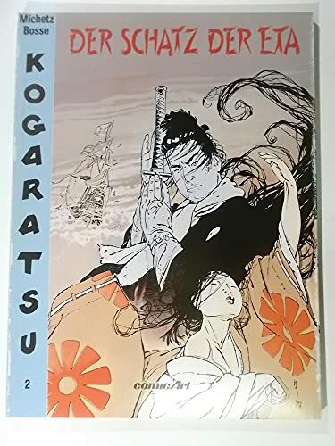 Kogaratsu, Bd.2, Der Schatz der Eta