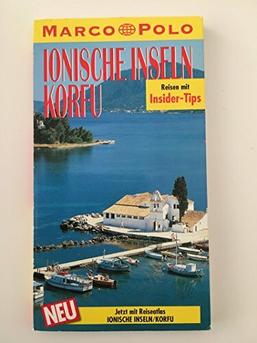 Ionische Inseln: Reisen mit Insider-Tips (Marco Polo)