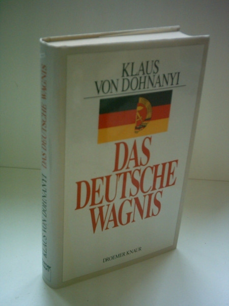 Das deutsche Wagnis