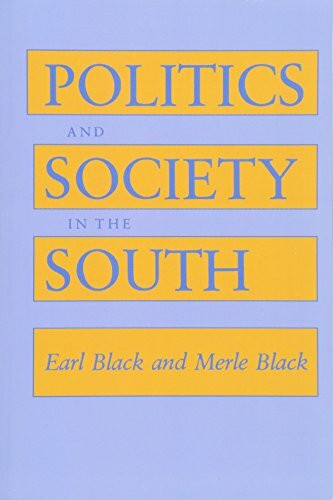 Politics and Society in the South
