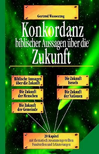 Konkordanz biblischer Aussagen über die Zukunft