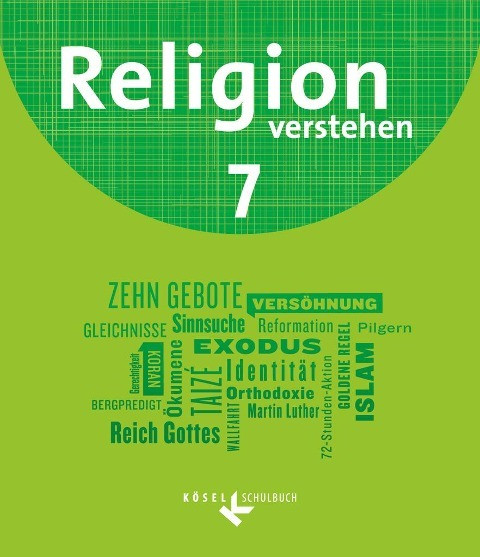 Religion verstehen 7. Schuljahr - Schülerbuch