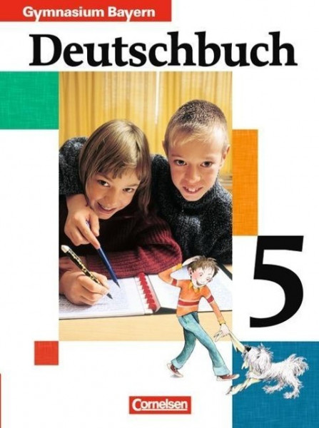 Deutschbuch 5. Schülerbuch. Bayern. Gymnasium. Neue Rechtschreibung