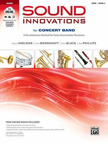 Sound Innovations for Concert Band, Bk 2: A Revolutionary Method for Early-Intermediate Musicians (Oboe), Book, CD & DVD: A Revolutionary Method for ... Musicians (Oboe), Book & Online Media