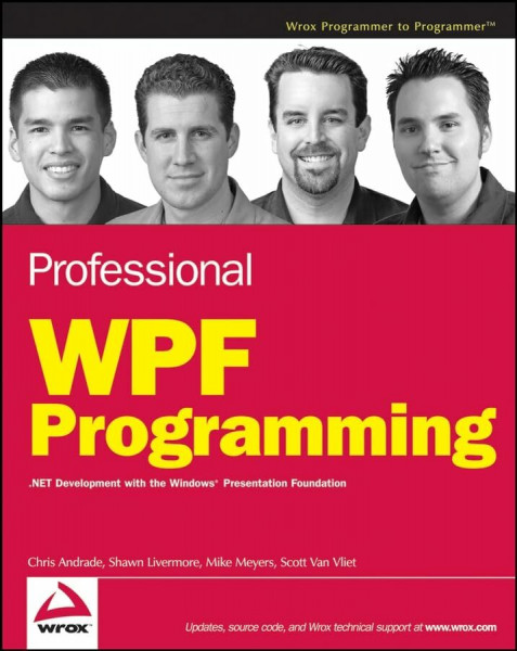 Professional WPF Programming: NET Development with the Windows Presentation Foundation
