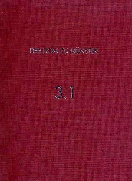 Der Dom zu Münster, 3 Tle.: Archäologische Ergebnisse zur Geschichte der Domimmunität vom 8.-18. Jahrhundert (Denkmalpflege und Forschung in Westfalen)