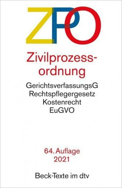 Zivilprozessordnung, mit Einführungsgesetz, Unterlassungsklagengesetz, Schuldnerverzeichnisführungsverordnung, Gerichtsverfassungsgesetz mit EinführungsG (Auszug), Gesetz über die Zwangsversteigerung