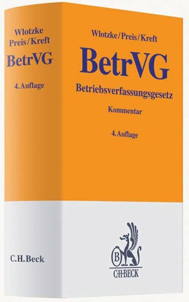 Betriebsverfassungsgesetz (Gelbe Erläuterungsbücher)