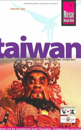 Reise Know-How Taiwan: Reiseführer für individuelles Entdecken